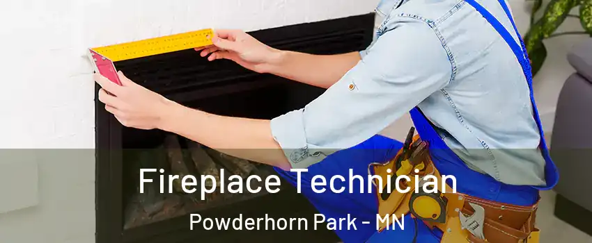 Fireplace Technician Powderhorn Park - MN