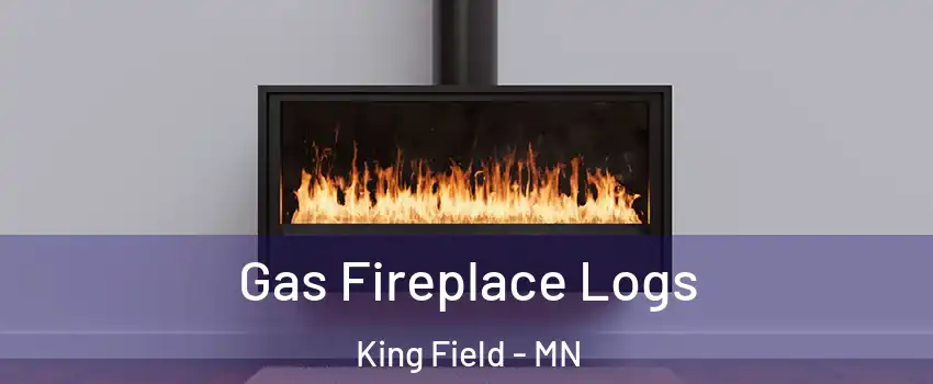 Gas Fireplace Logs King Field - MN