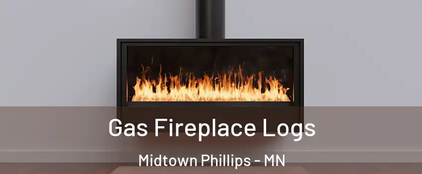 Gas Fireplace Logs Midtown Phillips - MN