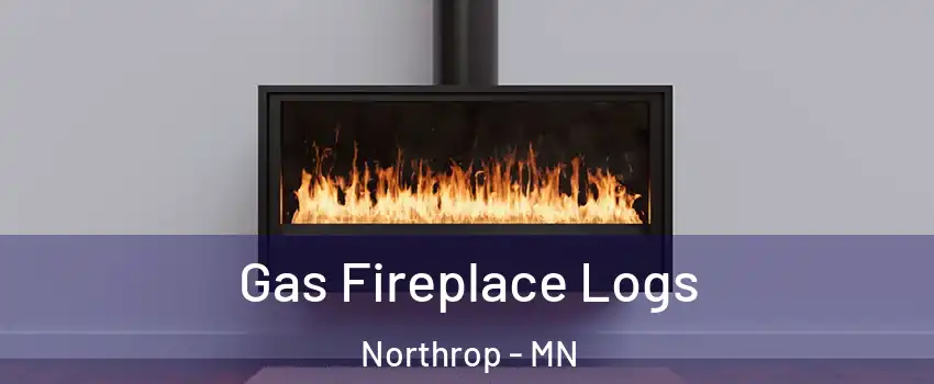 Gas Fireplace Logs Northrop - MN