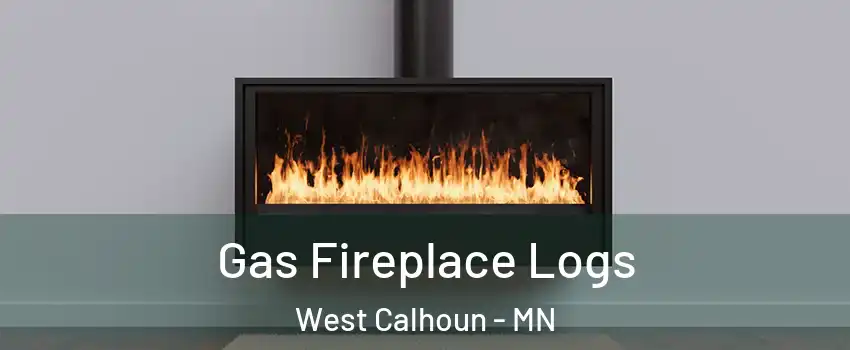 Gas Fireplace Logs West Calhoun - MN