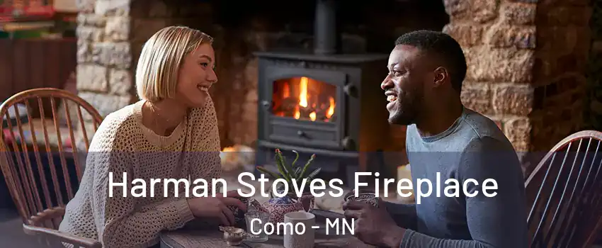 Harman Stoves Fireplace Como - MN