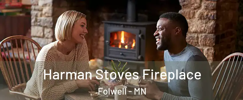 Harman Stoves Fireplace Folwell - MN