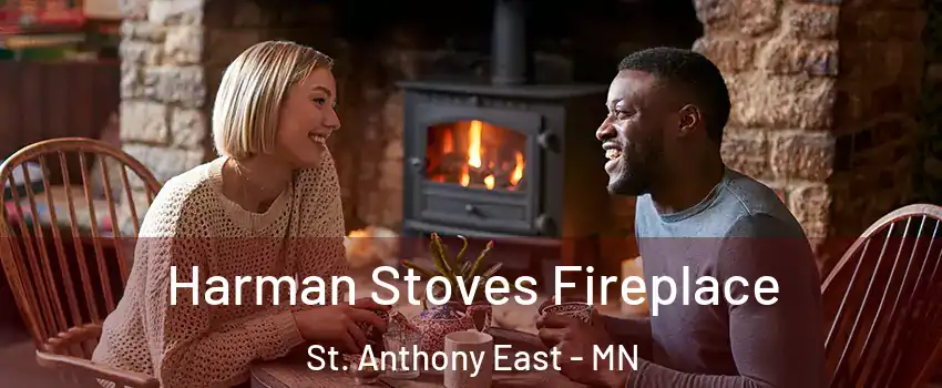 Harman Stoves Fireplace St. Anthony East - MN