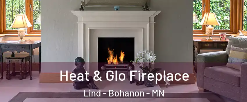 Heat & Glo Fireplace Lind - Bohanon - MN
