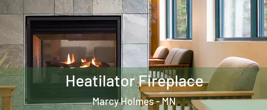 Heatilator Fireplace Marcy Holmes - MN