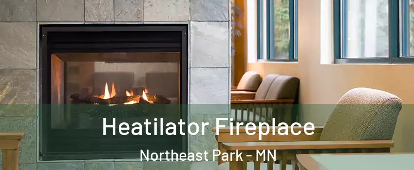 Heatilator Fireplace Northeast Park - MN