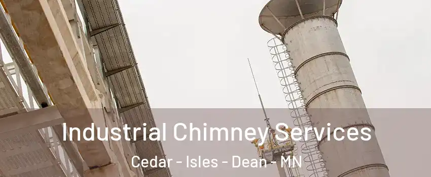 Industrial Chimney Services Cedar - Isles - Dean - MN