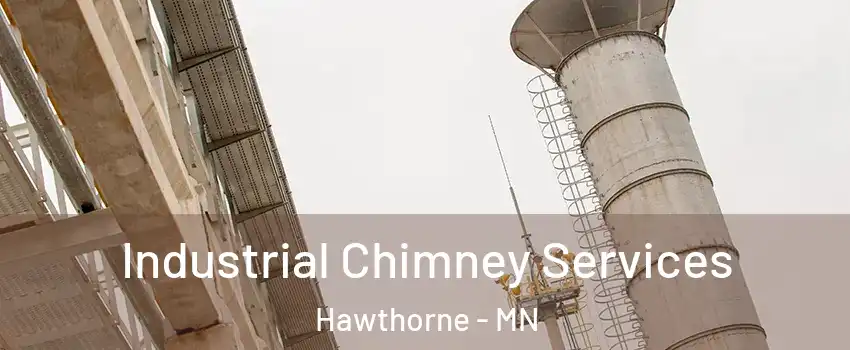 Industrial Chimney Services Hawthorne - MN