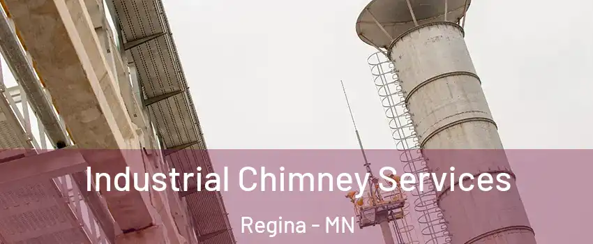 Industrial Chimney Services Regina - MN