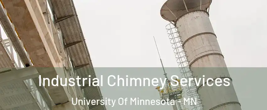Industrial Chimney Services University Of Minnesota - MN