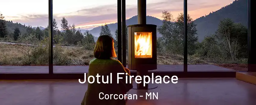 Jotul Fireplace Corcoran - MN