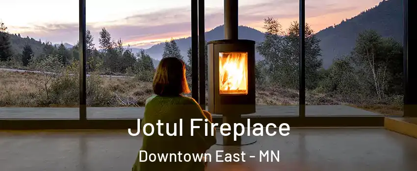 Jotul Fireplace Downtown East - MN