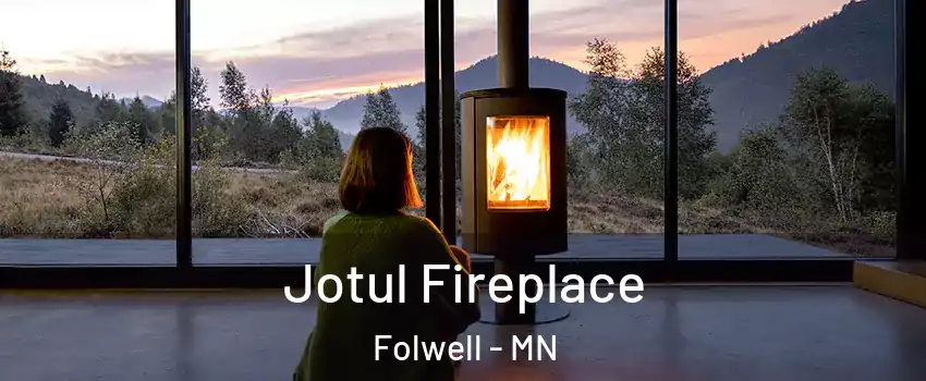 Jotul Fireplace Folwell - MN