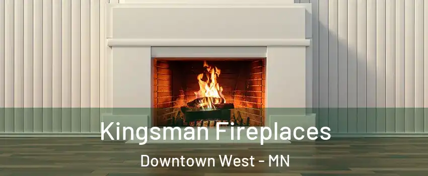 Kingsman Fireplaces Downtown West - MN