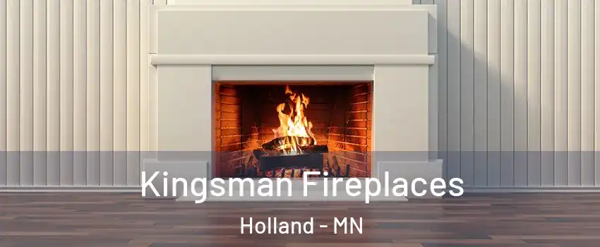 Kingsman Fireplaces Holland - MN