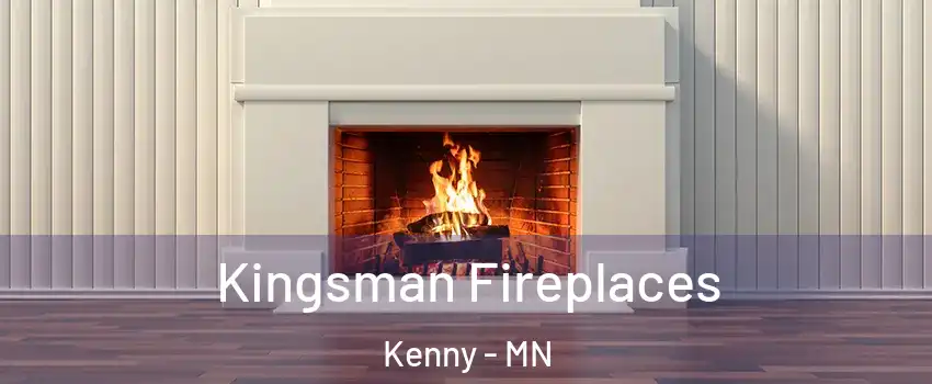 Kingsman Fireplaces Kenny - MN
