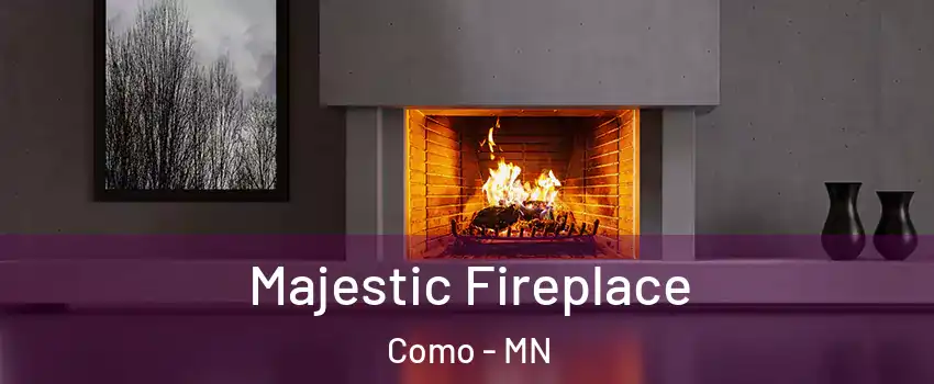 Majestic Fireplace Como - MN