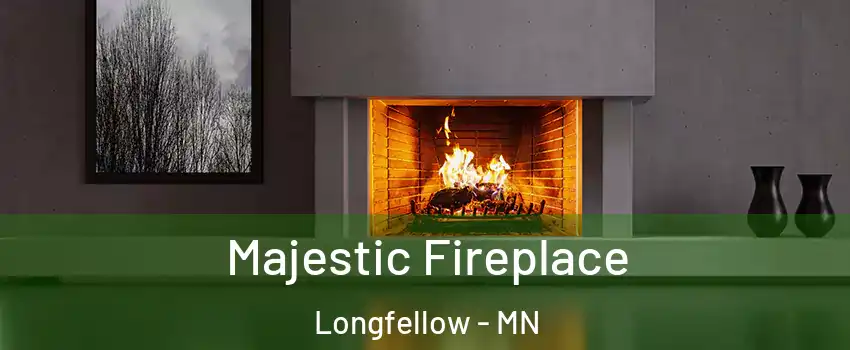 Majestic Fireplace Longfellow - MN