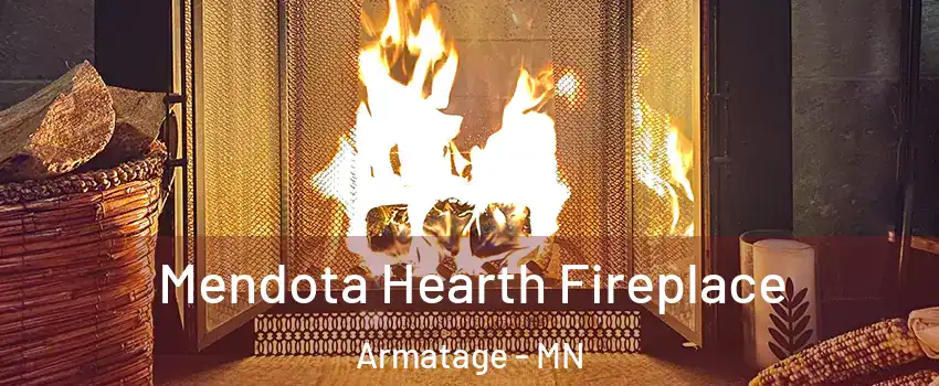 Mendota Hearth Fireplace Armatage - MN