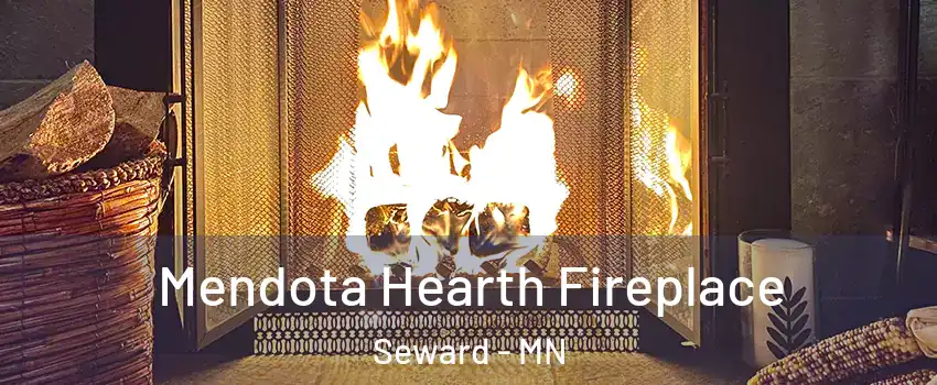 Mendota Hearth Fireplace Seward - MN
