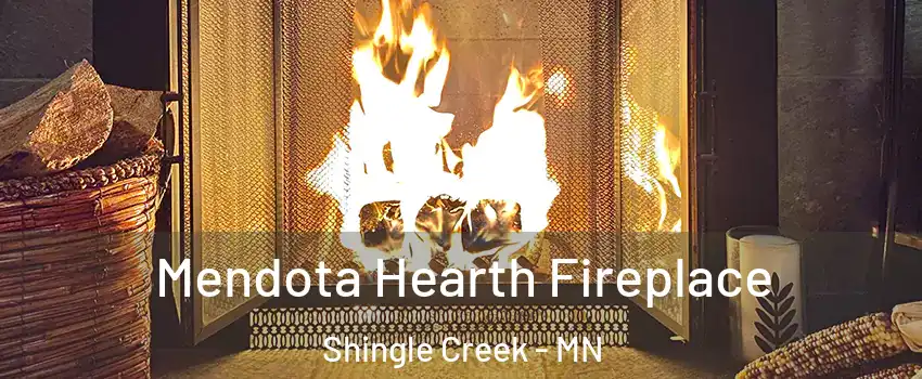 Mendota Hearth Fireplace Shingle Creek - MN
