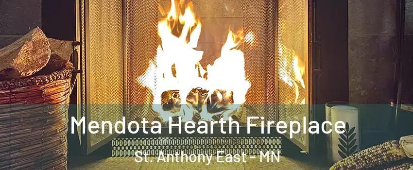 Mendota Hearth Fireplace St. Anthony East - MN