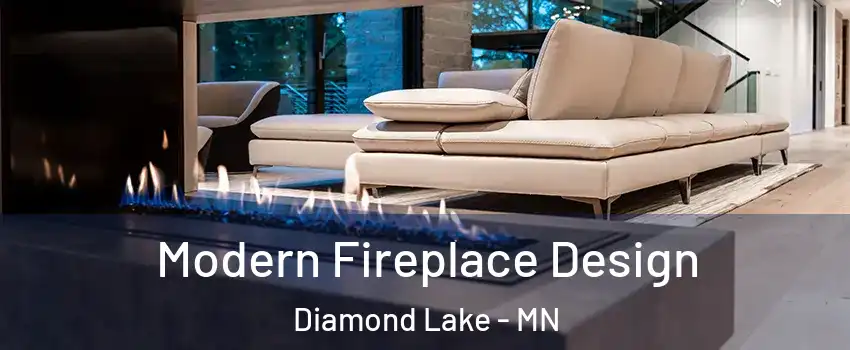Modern Fireplace Design Diamond Lake - MN