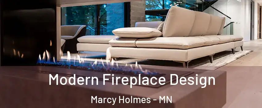Modern Fireplace Design Marcy Holmes - MN