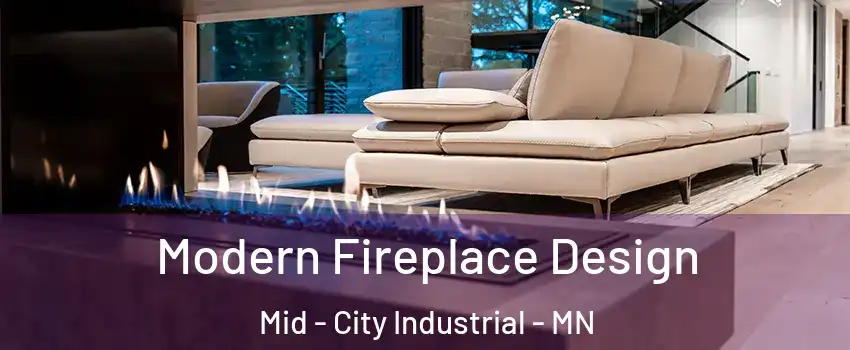 Modern Fireplace Design Mid - City Industrial - MN
