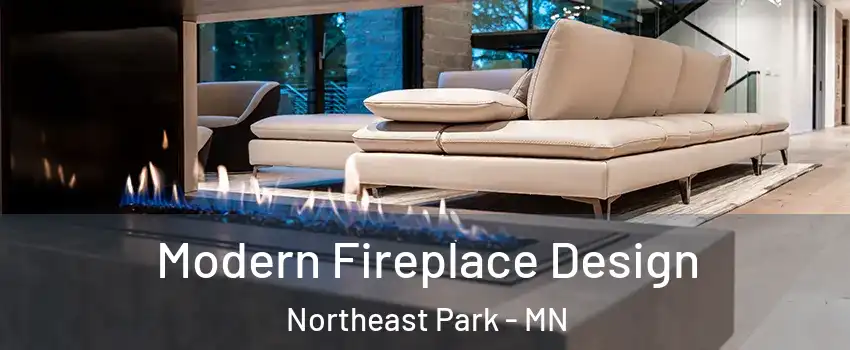 Modern Fireplace Design Northeast Park - MN