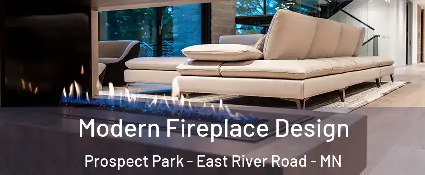 Modern Fireplace Design Prospect Park - East River Road - MN