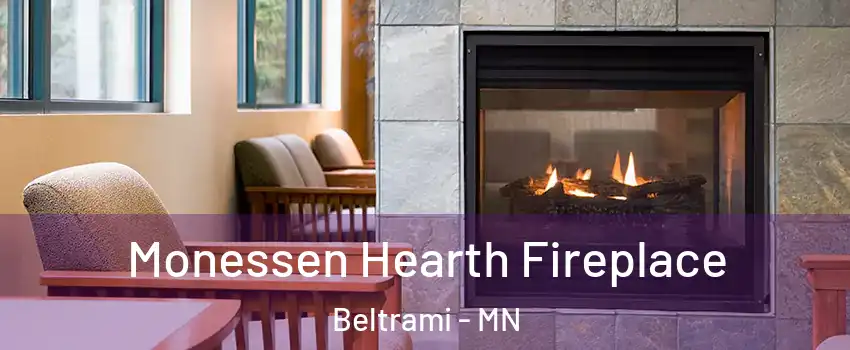 Monessen Hearth Fireplace Beltrami - MN