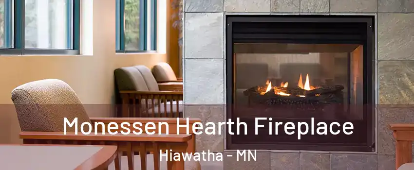 Monessen Hearth Fireplace Hiawatha - MN