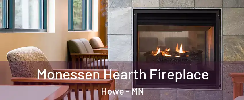 Monessen Hearth Fireplace Howe - MN