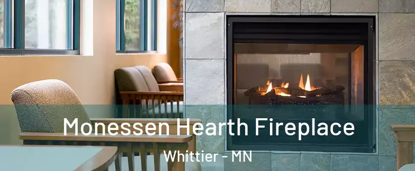 Monessen Hearth Fireplace Whittier - MN