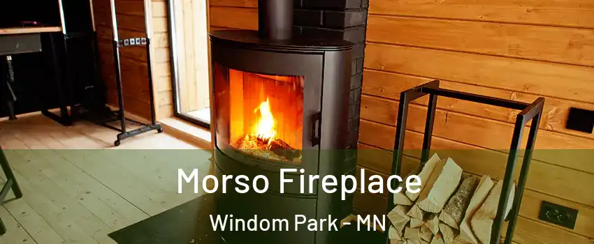 Morso Fireplace Windom Park - MN
