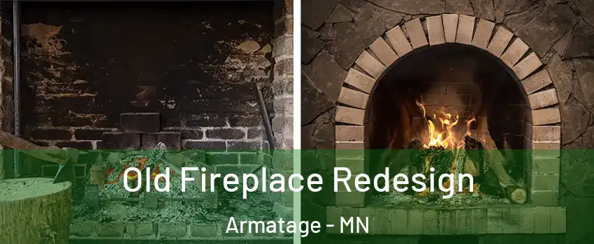 Old Fireplace Redesign Armatage - MN