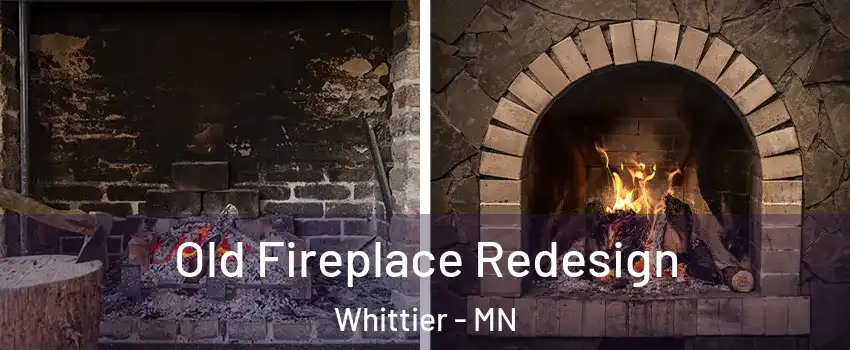 Old Fireplace Redesign Whittier - MN