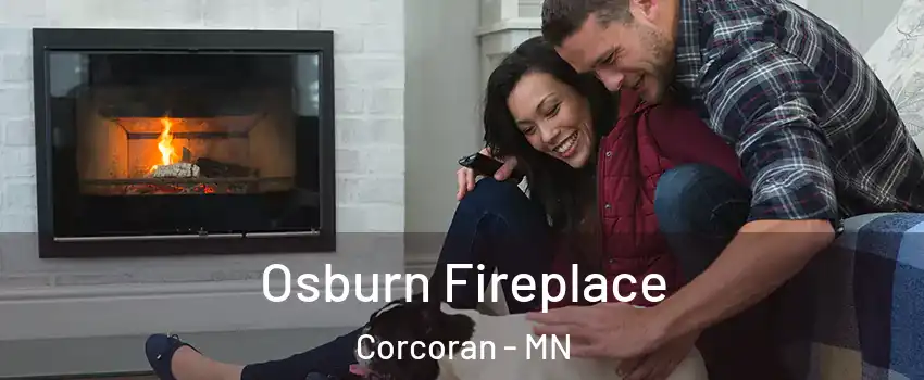 Osburn Fireplace Corcoran - MN