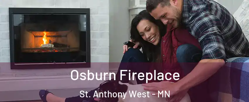 Osburn Fireplace St. Anthony West - MN
