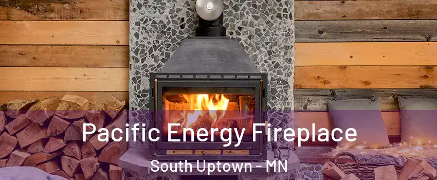 Pacific Energy Fireplace South Uptown - MN