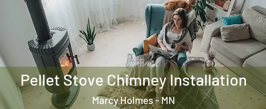 Pellet Stove Chimney Installation Marcy Holmes - MN