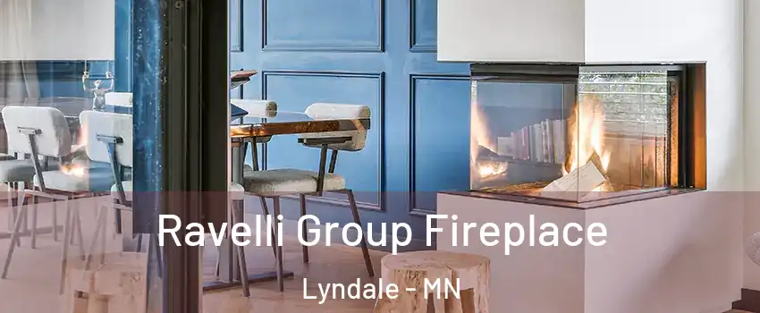 Ravelli Group Fireplace Lyndale - MN