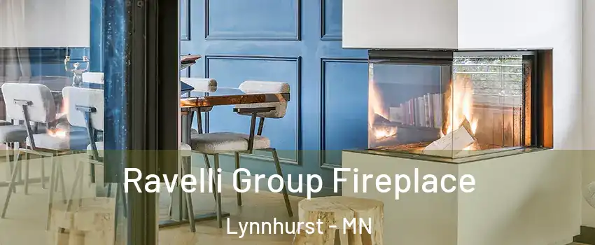 Ravelli Group Fireplace Lynnhurst - MN