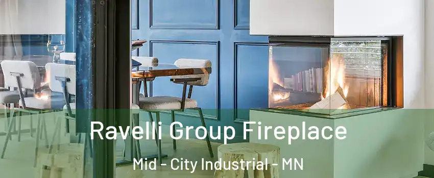 Ravelli Group Fireplace Mid - City Industrial - MN