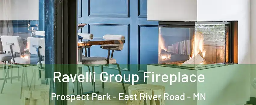 Ravelli Group Fireplace Prospect Park - East River Road - MN