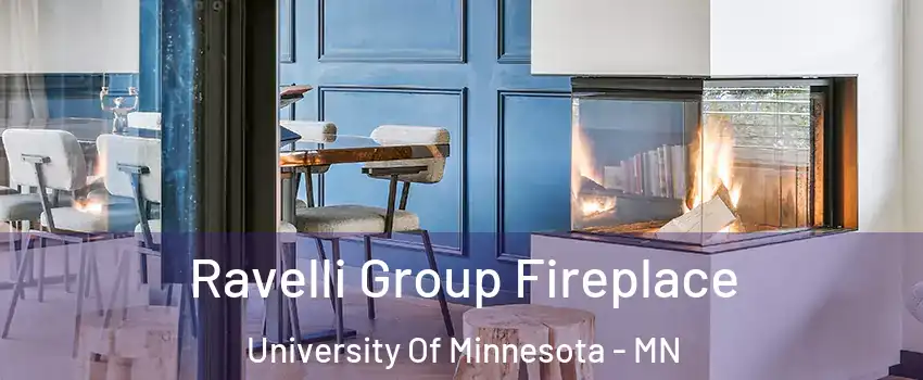 Ravelli Group Fireplace University Of Minnesota - MN