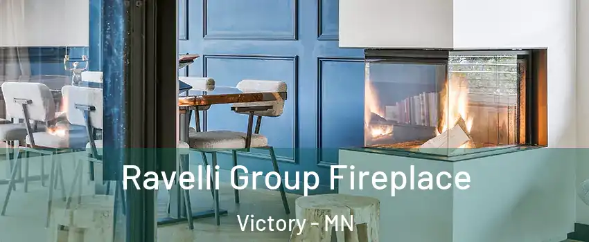 Ravelli Group Fireplace Victory - MN
