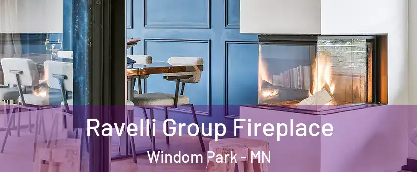 Ravelli Group Fireplace Windom Park - MN